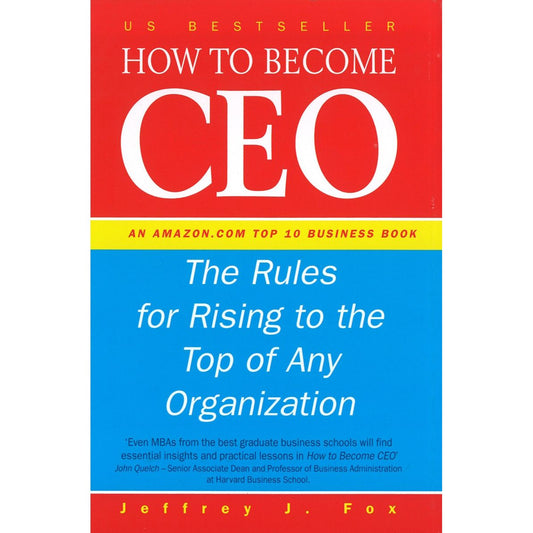 HOW TO BECOME CEO