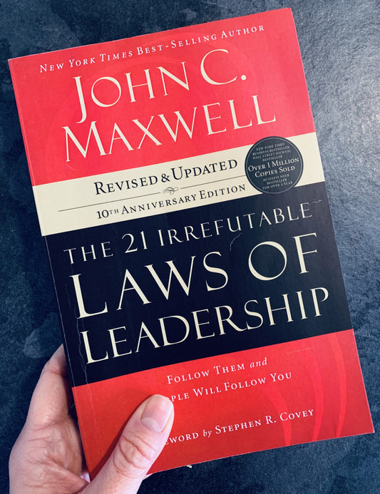 The 21 Irrefutable Laws of Leadership Workbook