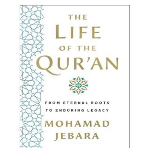 The Life of the Qur'an