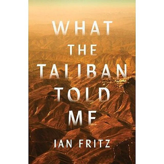 What the Taliban Told Me