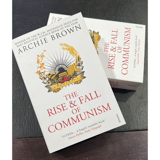 The Rise and Fall of Communism