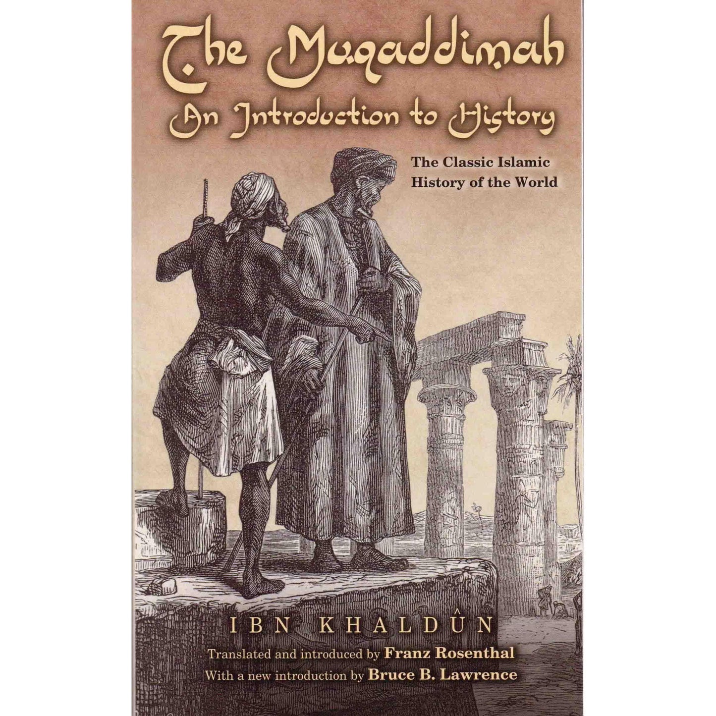 The Muqaddimah an introduction to History