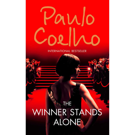 The Winner Stands Alone Paulo Coelho