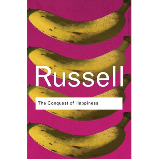Russel The Conquest of Happiness