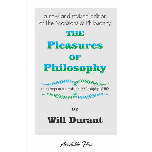 The Pleasures of Philosophy