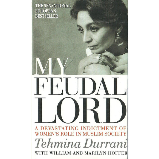 My Feudal Lord
Tehmina Durrani