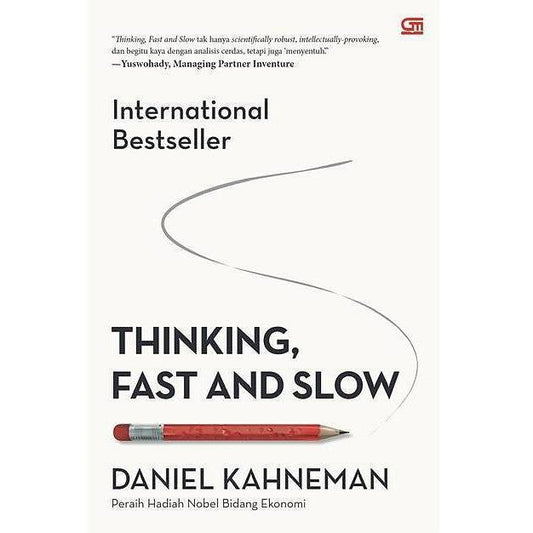 Thinking, Fast and Slow